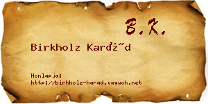 Birkholz Karád névjegykártya